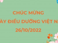 CHÚC MỪNG NGÀY ĐIỀU DƯỠNG VIỆT NAM 26/10.